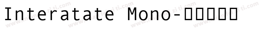 Interatate Mono字体转换
